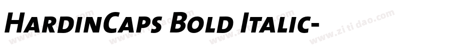 HardinCaps Bold Italic字体转换